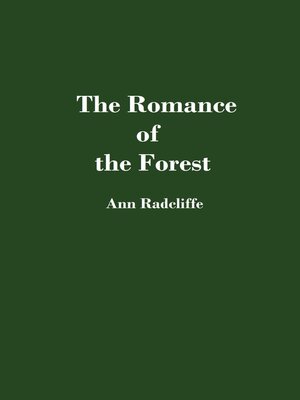 cover image of The Romance of the Forest